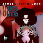 cover: James Blackstar John - Lights Off EP