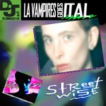 cover: La Vampires Goes Ital - Streetwise