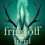 cover: Boerd - Frigg Off