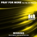 cover: Pray For More|Big John Whitfield - Missing