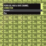 cover: Del Mar, Pedro|Rave Channel - Connection