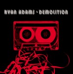 cover: Ryan Adams - Demolition