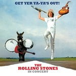 cover: The Rolling Stones - Get Yer Ya-Ya's Out! The Rolling Stones In Concert (40th Anniversary Edition)