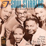 cover: The Soul Stirrers - The Last Mile Of The Way