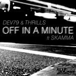 cover: Dev79|Thrills - Off In A Minute