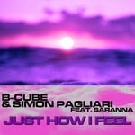 cover: B-cube & Simon Pagliari|Saranna - Just How I Feel