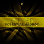 cover: Potential Badboy - VIP EP