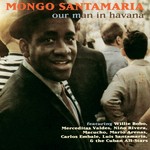 cover: Mongo Santamar?a - Our Man In Havana