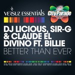 cover: Dj Licious|Sir-g|Claude El Divino|Billie - Better Than Ever