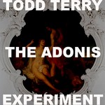 cover: Todd Terry - The Adonis Experiment IV