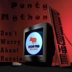 cover: Ponty Mython - Don't Worry About Russia EP