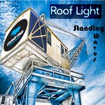 cover: Roof Light - Standing Waves