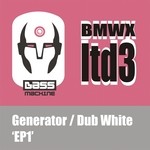 cover: Dub White|Generator - EP1