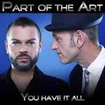 cover: Part Of The Art - You Have It All