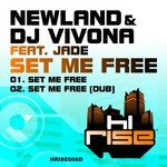 cover: Dj Vivona|Jade|Newland - Set Me Free