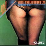 cover: Lou Reed|The Velvet Underground - 1969: Velvet Underground Live With Lou Reed Vol 2