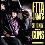 cover: Etta James - Stickin' To My Guns