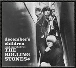 cover: The Rolling Stones - December's Children (And Everybody's)