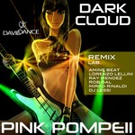 cover: Pink Pompeii - Dark Cloud