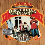 cover: Disturbing Tha Peace - Golden Grain