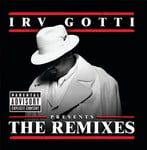 cover: Irv Gotti - Irv Gotti Presents...The Remixes (Explicit)