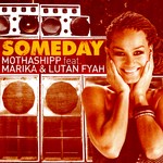 cover: Marika & Lutan Fyah|Mothashipp - Someday (Good Old Lovin')