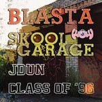 cover: Blasta - Skool Garage