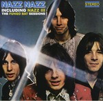 cover: The Nazz - Nazz Nazz Including Nazz III: The Fungo Bat sessions