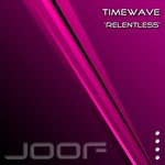 cover: Timewave - Relentless