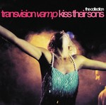 cover: Transvision Vamp - Kiss Their Sons