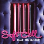 cover: Soft Cell - Heat: The Remixes