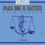 cover: Para One & Tacteel - Fair Enough