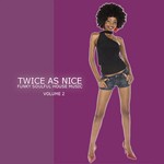 cover: Various - Twice As Nice 2 (Funky Soulful House Music)