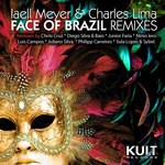 cover: Charles Lima & Iaell Meyer - Kult Records Presents Face Of Brazil (remixes)