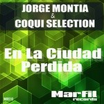 cover: Jorge Montia & Coqui Selection - En La Ciudad Perdida