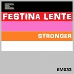 cover: Festina Lente - Stronger