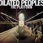 cover: Dilated Peoples - The Platform (Explicit)