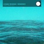 cover: Cosmic Revenge - Memories