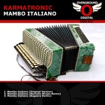 cover: Karmatronic - Mambo Italiano 2011