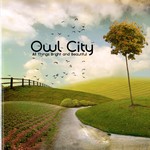 cover: Owl City - All Things Bright And Beautiful