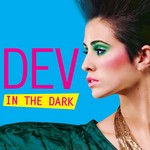 cover: Dev - In The Dark