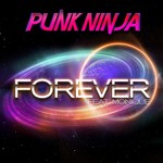 cover: Punk Ninja|Monique - Forever (remixes)