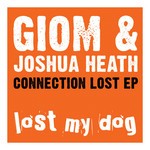 cover: Giom & Joshua Heath - Connection Lost EP