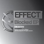 cover: Effect - Blocked EP