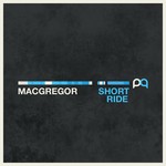 cover: Macgregor - Short Ride