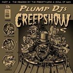 cover: Plump Djs - Creepshow (remixes)