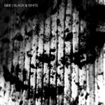 cover: Gek - Black & Withe