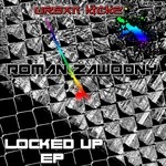 cover: Roman Zawodny - Locked Up EP