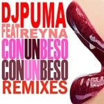 cover: Dj Puma|Reyna - Con Un Beso (remixes)