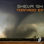 cover: Sheva Gh - Tornado EP